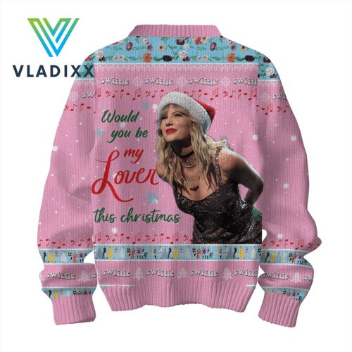 Taylor Swift Would You Be My Lover Ugly Christmas Sweater