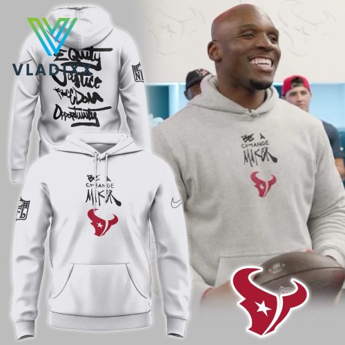 NFL Houston Texans Be A Change Maker Hoodie